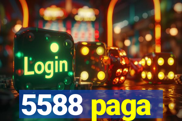 5588 paga